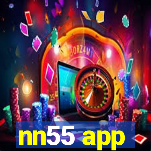 nn55 app